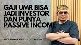 SEMUA BISA JADI INVESTOR DAN PUNYA PASSIVE INCOME