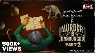 Sunday Suspense | Miss Marple | A Murder is Announced | Agatha Christie | Mirchi Bangla | Part 2
