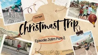 Semesta & Senja Liburan Natal 2025 Ke JATIM PARK 2 BATU SECRET ZOO |FULL REVIEW✈️🦁