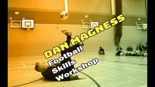 Football Freestyle Skills Session with Dan Magness