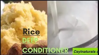 how to make diy  rice Deep conditioner for natural hair/ diy rice hair  conditioner/
