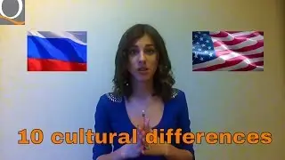 Америка Vs Россия - 10 культурных различий между американцами и россиянами