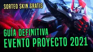 Evento Proyecto 2021 - Gu&iacute;a definitiva y SORTEO SKIN
