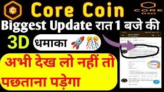 Core Coin Mainnet Launch Update || Satoshi New Update || Core Mining || Core coin new update today🚀🚀