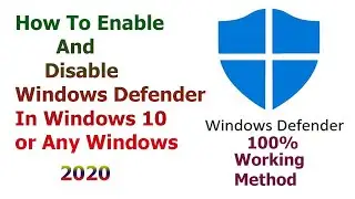 Permanently Disable Windows Defender in Windows 10 (2020)