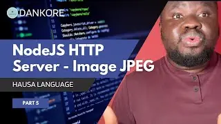 NodeJS HTTP Server - Sending Image in Hausa Language Part 5 #hausa #tutorial #coding