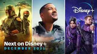 Next On Disney+ | December 2021