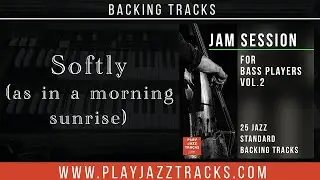 Softly - Piano and Drums Backing Track - For Bass Players