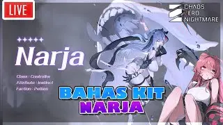 【LIVE】MARI LIHAT KIT NARJA  !!! | Chaos Zero Nightmare INDONESIA
