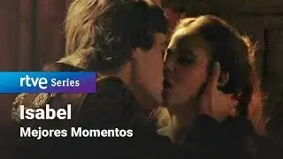 Isabel: Cap&iacute;tulo 33 - Mejores Momentos | RTVE Series