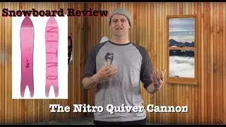 The 2019 Nitro Quiver Cannon Snowboard Review