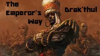 World of Warcraft - The Emperor's Way - Drak'thul Server