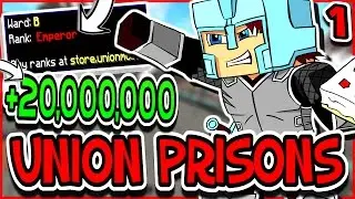 NEW SERIES + TOP RANK! - UnionMC PRISONS #1!