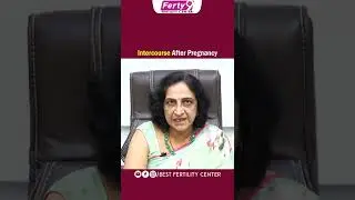 డెలివరీ తర్వాత ఎప్పుడు S&euro;X చేయొచ్చు | Intercourse After Delivery | Best Fertility Center | #shorts