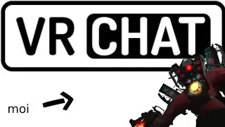 j'incarne titan speakerman upgrade infected (VRCHAT)