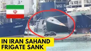 In Iran, the Sahand frigate sank near the mooring wall