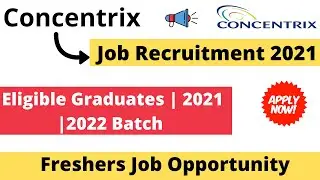 Concentrix Job Recruitment 2021 | Graduates | 2021 | 2022 Batch Eligible Apply Now