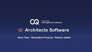 CQ for Architects: Fast 3-Minute Overview | Project Management, Time Tracking & Workflow Software