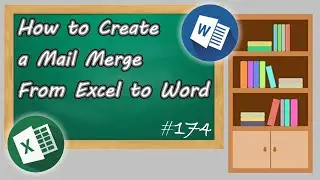 Как создать слияние почты из Excel в Word #174