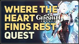 Where the Heart Finds Rest Genshin Impact