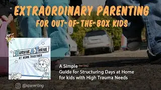 XP ep 1: The Importance of Meeting Basic Needs for Children with High Trauma Needs