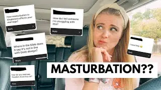 Answering Your Questions about MASTURBATION