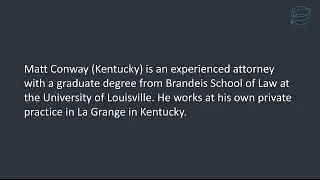 Matt Conway (Kentucky) - A Highly Talented and Trained Expert