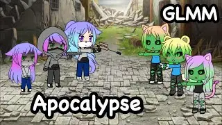 Apocalypse l Gacha Life Mini Movie l (GLMM)