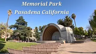 Walking Tour of Memorial Park, Pasadena - California | Walking Tour | 2024 | [4K]