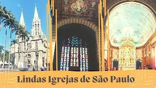 Lindas Igrejas de São Paulo
