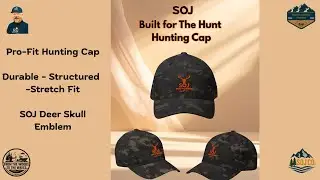 SOJ Built for The Hunt | Pro-Fit Hunting Cap for Serious Hunters.
