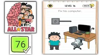 Brain test All Star level 76 fix his computer