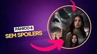 Pânico 6 vale a pena? - Crítica sem spoilers