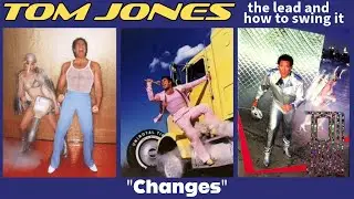 Tom Jones - Changes (The Lead and How To Swing It - 1994)
