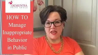 HOW TO Manage Inappropriate Behavior in Public ~ Embarrassed? Here's HELP!