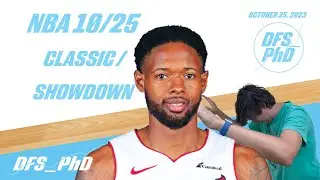 NBA 10/25 Classic and Primetime Showdown on #DraftKings with DFS_PhD