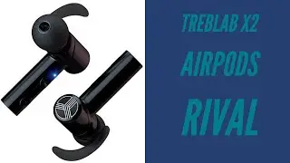 TrebLab X2 | Better Than Airpods?!