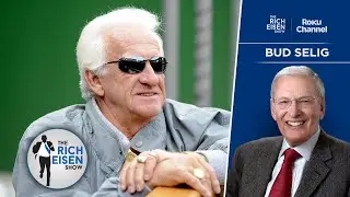 Former Brewers Owner Bud Selig Shares His Favorite Bob Uecker Stories | The Rich Eisen Show