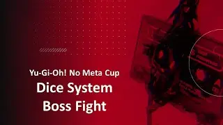 Yu-Gi-Oh! No Meta Cup: Dice System - BOSS FIGHT | Teilnehmer + Decks