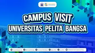 🔴 [ LIVE ] CAMPUS VISIT 7.0 UNIVERSITAS PELITA BANGSA | 24 Januari 2026