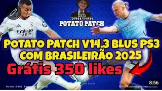 POTATO PATCH 14.3 BLUS GR&Aacute;TIS PS3 META 350 LIKES BRASILEIR&Atilde;O ATUALIZADO UNIFORMES FACES E TATUAGENS