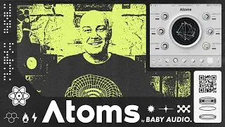 Atoms - Baby Audio - Official Tutorial / Video Manual