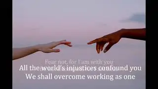 Fear Not, For I Am With You