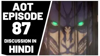 Attack on Titans Episode 87 Discussion in Hindi