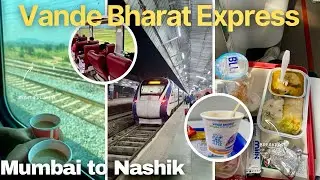 Vande Bharat Express EC & CC Class Mumbai to Nashik/ IRCTC Food Review/ Vande Bharat Express Speed