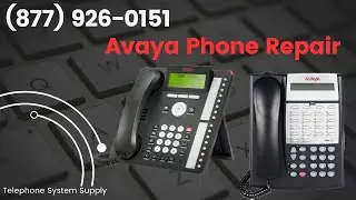 Avaya Phone Repair |(877) 926-0151