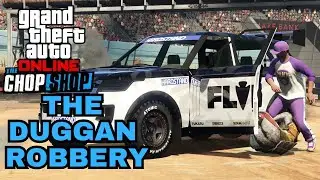 GTA Online Chop Shop - The Duggan Robbery [All Bonus Challenges]