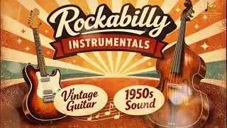 Rockabilly Instrumentals 🎸 Vintage Sun Records Style