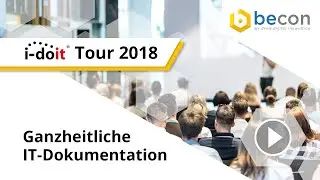 Ganzheitliche IT-Dokumentation | i-doit Tour 2018 M&uuml;nchen | becon GmbH