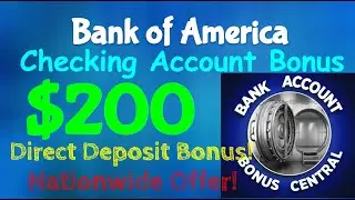 Bank of America $200 Checking Account Bonus! Nationwide OFFER!